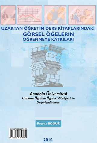  UZAKTAN ÖĞRETİM DERS KİTAPLARINDAKİ GÖRSEL ÖĞELERİN ÖĞRENMEYE KATKILARI